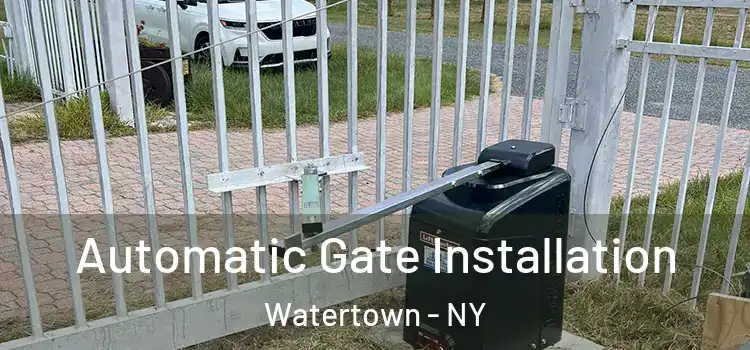  Automatic Gate Installation Watertown - NY