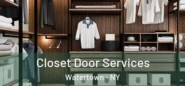 Closet Door Services Watertown - NY