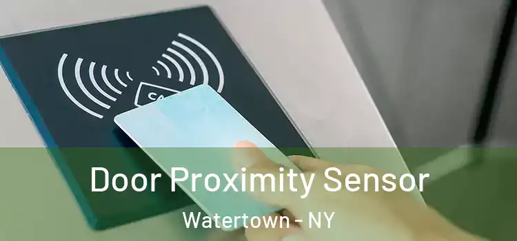  Door Proximity Sensor Watertown - NY