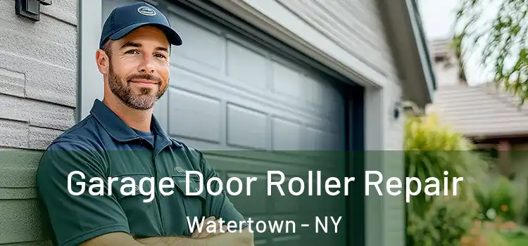  Garage Door Roller Repair Watertown - NY