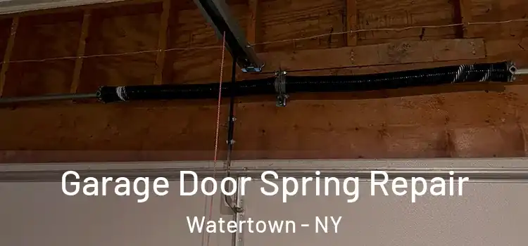  Garage Door Spring Repair Watertown - NY