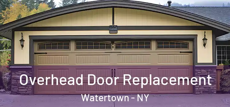  Overhead Door Replacement Watertown - NY